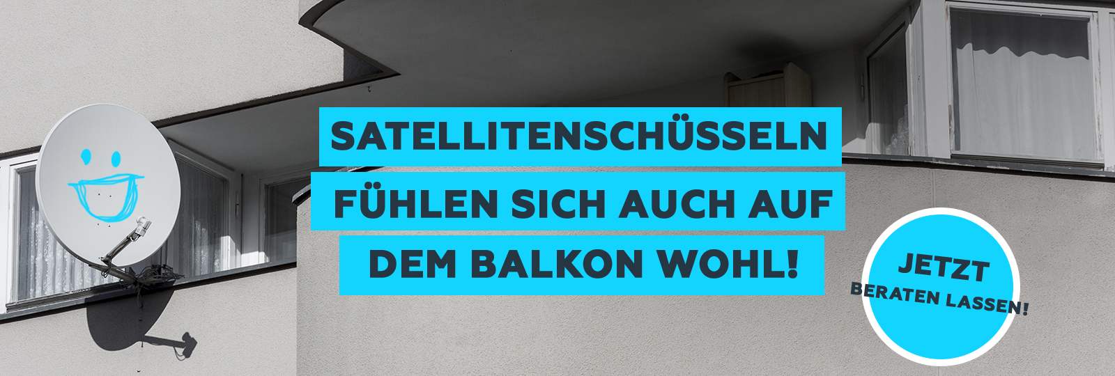 Sattelitenschüsseln fühlen sich auf dem Balkon wohl! Jetzt beraten lassen